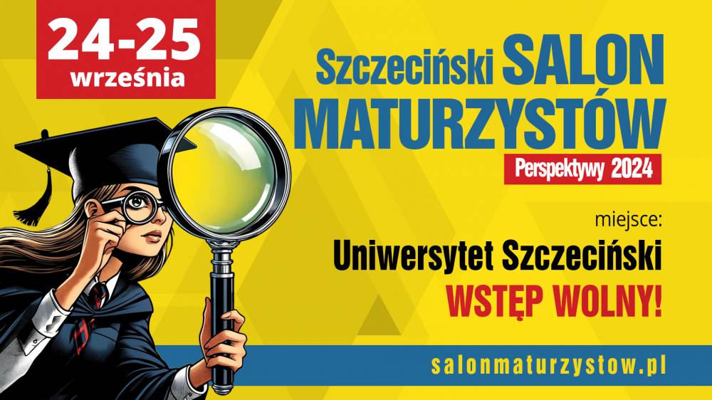 Zaplanuj maturę i wybierz studia na Szczecińskim Salonie Maturzystów!